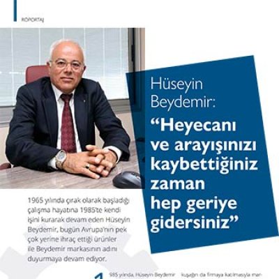 HÜSEYİN BEYDEMİR-KESİAD-MAYIS 2018 RÖPORTAJI